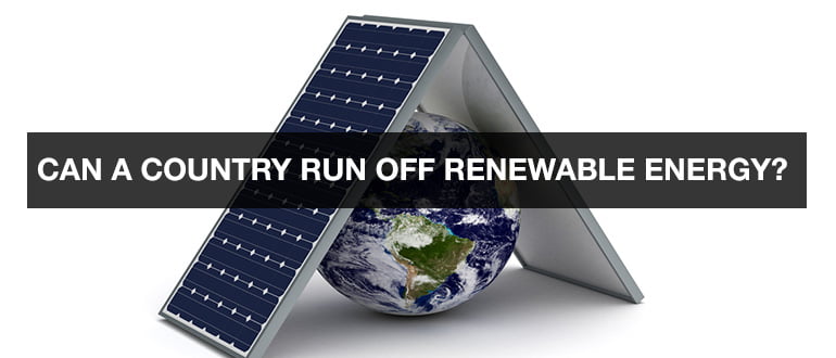 Can a country run off renewable energy